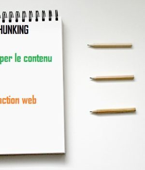 web procéder au chunking pour découper le contenu Rédaction