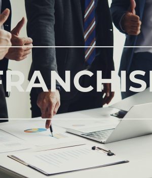 Comment bien développer sa franchise